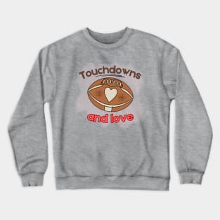 Vintage American Football: Touchdowns and Love for Coach's Wife & Football Mom Crewneck Sweatshirt